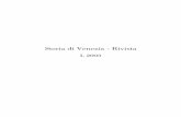 Storia di Venezia - · PDF filene elettronica, possono entrare in circolazione con tempi sconosciuti alle riviste ... riviste cartacee, ad un sistema di revisione redazionale e di