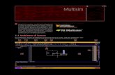 1.1 Ambiente di lavoro - · PDF file1 Multisim Multisim è un ambiente intuitivo per la progettazione e l’analisi di circuiti elettronici e di sistemi, rivolto sia al mondo accademico