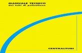 Manuale tecnico tubi PE liscitubi.net/wp-content/uploads/2015/09/DT-CTU-MANUALE-TECNICO.pdf · manuale tecnico si inserisce in questa ottica e vuole rappresentare una utile guida