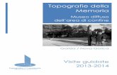 Topografie della Memoria Word - Topografie della memoria - Visite guidate per le scuole.docx Author Alessandro Cattunar Created Date 20130828103336Z ...