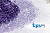 AZIENDA - TPV · PDF fileTPV Compound è Azienda leader nella produzione e commercializzazione di compound di PVC. La Ricerca e ... Level 6 in compliance with the standard ISRS 6.4