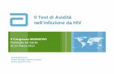 Il Test di Avidità nell’infezione da · PDF file• influenza di sottotipi diversi di HIV sulla maturazione dell’avidità degli anticorpi specifici. ... • Low avidity and slower