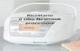 Ricettario) ilciboNewcook processore) - newcook…newcook.vip4vips.com/Pdf/newcook-recetas.pdf · padella!e!cuocere!il!Newcook!robot!da!cucina!inunbagnomaria!per!20!minuti! conlostufatosull