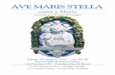 Ave maris stella - My Music Ave maris stella - Copione.pdf · AVE MARIS STELLA canti a Maria concerto per il mese di maggio Sabato 25 maggio 2013 – ore 20:30 Parrocchia di Santa