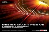 DeSIGnSpark PCB v5data.designspark.info/uploads/knowledge-items/dspcb-brochure...IT.pdf · "nuovo prodotto dell'anno" - PCB Design e Fab Magazine, ... Con un solo clic sul pulsante