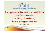 La rigenerazione e sostenibilità dell ... 20... · Planet Life Economy Foundation ... ENOGASTRONOMIA LOCALE, SPORT, ... Posizionamento Strategico e alla SWOT analisi