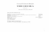Theodora lib · PDF fileTHEODORA Oratorio Parole di ... convertito e innamorato di Teodora, contralto Settimio, suo amico ... in wanton mood, To celebrate the day with Roman rites.