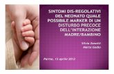 Silvia Zanotti Marta Godio Parma, 13 aprile 2013storage.aicod.it/portale/ausl2013/file/S_Zanotti_1.pdf · psicosi puerperale,…) poichéinfluenzano gli esiti sul bambino. Inoltre