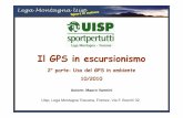 Il GPS in escursionismo - mondogeo.it part… · Gps 2 Global Positioning System: funzionamento del sistema In ogni momento, ad orizzonte libero, da ogni punto, si possono vedere