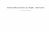 Introduzione a SQL Server - Boma Software · Dott. Maurizio Boghetto Introduzione a SQL Server