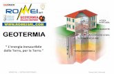 GEOTERMIA - Romei Srl · Il pozzo geotermico ci consente quindi di fare ... La pompa di calore è una macchina in grado di trasferire energia termica da una sorgente a