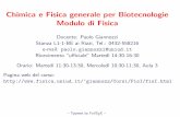Chimica e Fisica generale per Biotecnologie Modulo di …giannozz/Corsi/FisI/Slides/Intro.pdfSerway e Jewett - Principi di Fisica vol. 1, ultima edizione, EdiSES (acquistabile on line