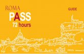 Roma Pass 72 hours · e C della metropolitana e ferrovie regionali Roma-Lido, ... e/o da quello della prima convalida sui mezzi di trasporto ... Guide 14 List last updated on 30/09/2017