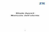 Blade Apex2 Manuale dell'utente - ZTE Italia · 3 Dichiarazione di non responsabilità ZTE Corporation declina espressamente qualsiasi responsabilità per eventuali guasti e danni