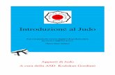 Introduzione al Judokdkgordiani.altervista.org/.../2015/11/libricino-judo-Copia.pdf · Judo… lo sport e il bambino Spesso genitori e bambini si approcciano al judo senza una vera
