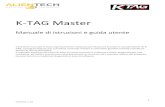 K-TAG Master - Alientech | Alientech Electronic … Versione 1.01 Termine Spiegazione Firmware Programma integrato nello strumento che ne consente il funzionamento. ID (Identificazione)