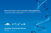 Benvenuto nel mondo PlayStation del controllo genitori per PS4 1 2 3 5 7 9 Classificazione per età Per ulteriori informazioni sul controllo genitori e sulla classificazione per età,