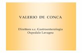 Direttore s.c. Gastroenterologia Ospedale Lavagna · The role of EGDS in dispepsia -ASGE 2001 Guidelines BSG 2004 Appropiatezza della EGDs – Criteri generali - ... Sorensen HT e