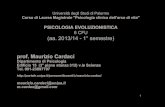 PSICOLOGIA EVOLUZIONISTICA 6 CFU (aa ... - …mcardax.weebly.com/uploads/2/4/6/2/24623449/slides_psicologia_evol...1 Università degli Studi di Palermo Corso di Laurea Magistrale "Psicologia