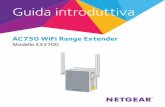 AC750 WiFi Range Extender - downloads.netgear.com · 2 Per iniziare Il WiFi Range Extender di NETGEAR aumenta la distanza di una rete WiFi tramite il potenziamento del segnale WiFi