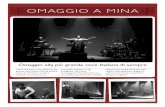 OMAGGIO A MINA - elisarovida.com Morricone a Battisti passando per Mogol, Riccardi, Limiti, Shapiro. Uno spettacolo elegante e rafﬁnato sorretto da un quartetto afﬁatato e originale.