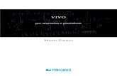 Vivo (marimba e pianoforte) - preludiomusic.com · per marimba e pianoforte Mario Totaro 2003 a Giacomo Sebastianelli giocoso giocoso PLS31216 - Proprietà per tutti i paesi Preludio