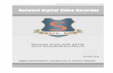 H.264 Network Digital Video Recorder Manuale D’uso – … ·  · 2014-01-23Grazie per aver acquistato il nostro DVR della serie Setìk ST Questo ... fondamentale per il recupero