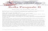 Bolla Pasquale II Pasquale II Roma, anno 1105, 18 novembre, indiz. XIV. Il papa Pasquale Il, con sua bolla diretta all’abate Eustasio, dichiara la chiesa di S. Nicola di