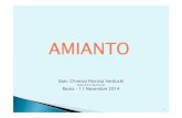 Amianto Novembre 2014 1 - chimiciroma.it · •SISAL •AMIANTI •SEPIOLITE •WOLLASTONITE INORGANICHE ORGANICHE FIBRE NATURALI ARTIFICIALI INORGANICHE ORGANICHE 3. ... Bahrain