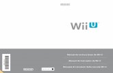 Contents - img.submarino.com.brimg.submarino.com.br/manuais/122499461.pdf · Manual de instrucciones de Wii U Manual de Instruções da Wii U Manuale di istruzioni della console Wii