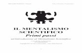 IL MENTALISMO SCIENTIFICO - NuovoMentalismo.comnuovomentalismo.com/stanza13/wp-content/uploads/2014/07/EBook... · MENTALISMO SCIENTIFICO – Primi passi di Vinz, lo Psicoartista,