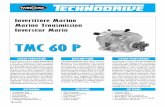 tmc 60 P - Twin Disctwindisc.it/technodrive/italy/invertitore-marino/pdf/TMC_60P.pdf · TMC 60 P Invertitore Marino Marine Transmission Inverseur Marin CARATTERISTICHE DESCRIPTION