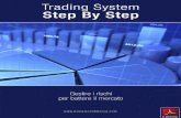  ·  Tutti i Diritti Riservati – Vietata qualsiasi duplicazione del presente ebook 2 Trading System StepByStep Gestire i rischi per battere il ...