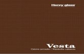 Henry glass incrementa la propria collezione di prodotti ... · Vesta programme’s reliability and distinguishing features are highlighted by the dark lacquering, ... I colori riprodotti