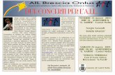 DUE CONCERTI PER L’A.I.L. - coroliricoverdi.it · A.I.L. Brescia Onlus opera autonomamente nella provincia di Brescia promuovendo la ricerca scientiﬁca, migliorando i servizi