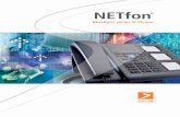 NETfon - irp-cdn.multiscreensite.com · NETfon® 100 • Display grafico monocromatico 128x64 pixel • 8 tasti programmabili con led a 3 colori ed etichetta cartacea • 10 tasti