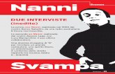 DUE INTERVISTE (inedite) - · PDF fileNanni Svampa La prima con Nanni, realizzata nel 2005 dal ... canzone popolare e George Brassens. Il ﬁ lo ros-so che lega tutte queste esperienze