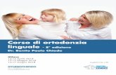 Corso di ortodonzia - multimedia.3m.com · Dr. Benito Paolo Chiodo ... Roma Tor Vergata con incarico clinico-didattico. ... Damaso Caprioglio, da 57 anni punto di riferimento per