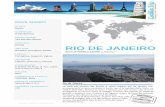 RIO DE JANEIRO - Consigli di Viaggio, guide turistiche in ... · 0055 + il prefisso di Rio de Janeiro che è 21. ... sei mesi al momento dell’ingresso nel Paese per visitare il