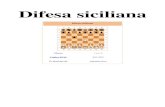 Difesa siciliana - Asd Le Torri del Vomano siciliana.pdf6 Najdorf Per approfondire, vedi la voce Difesa siciliana, variante Najdorf . Variante Najdorf 1.e4 c5 2.Cf3 d6 3.d4 cxd4 4.Cxd4