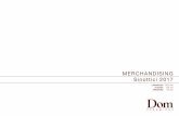 MERCHANDISING Sinottici 2017 - Dom Ceramiche · MERCHANDISING LARGHEZZA: ALTEZZA: SPESSORE: 100,5 cm 201 cm 24 mm. INDICE Allegra Aria Atmosphere Breccia Riv. Butterfly Concretus