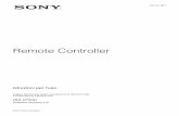 Remote Controller - Sony Global - Sony Global … Sommario Introduzione Utilizzo del presente manuale 4 Caratteristiche 4 Posizione e funzione dei componenti 5 Lato superiore 5 Lato
