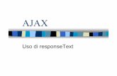 Uso di responseTextcaprera.dia.unisa.it/TSW/MATERIALE/ns/AJAX1.pdf ·  · 2014-12-01più facilmente e più velocemente applicazioni web interattive ... Prof. Carlo Blundo Tecnologie
