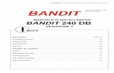 BANDIT sicurezza attiva PCB è equipaggiato con 3 blocchi di dipswitch ... rosso,bianco e beige. POSIZIONAMENTO Per evitare il pericolo di incendi o di scariche elettriche, ...