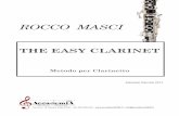 ROCCO MASCI - accademia2008.it easy clarinet... · ROCCO MASCI Via Arno, 16 Pescina (AQ) 67057 - Tel. 328 4854736 -  - info@accademia2008.it THE EASY CLARINET Metodo per …