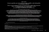 LINEE GUIDA Linee guida per il trattamento delle ... · Linee guida per il trattamento delle valvulopatie (versione 2012) Task Force congiunta per il Trattamento delle Valvulopatie