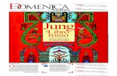 Jung - La Repubblica.itdownload.repubblica.it/pdf/domenica/2010/07112010.pdf · DOMENICA 7NOVEMBRE 2010 LA DOMENICA DI REPUBBLICA 37 il suo desiderio ne è immagine ed espressione.