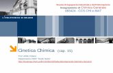 Cinetica Chimica (cap. 15) - iscamap.chem.polimi.itiscamap.chem.polimi.it/.../uploads/sites/2/2015/11/15_9a_cinetica.pdf · 1) Unità di misura . tipo di cinetica) 14 . Attilio Citterio