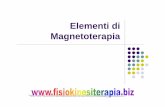 Elementi di Magnetoterapia - Fisiokinesiterapia · Caratteristiche dei CEMP zPenetranza: più è bassa la frequenza dell'onda elettromagnetica, maggiore è la sua capacità di penetrazione.