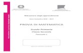 Prova di Matematica classe II primaria - Fascicolo 1 - INVALSI · Rilevazione degli apprendimenti Anno Scolastico 2016 – 2017 PROVA DI MATEMATICA Scuola Primaria Classe Seconda
